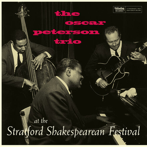 Oscar Peterson Trio: At The Stratford Shakespearean Festival (Centennial Edition) - Limited 180-Gram Vinyl { Vinyl LP }