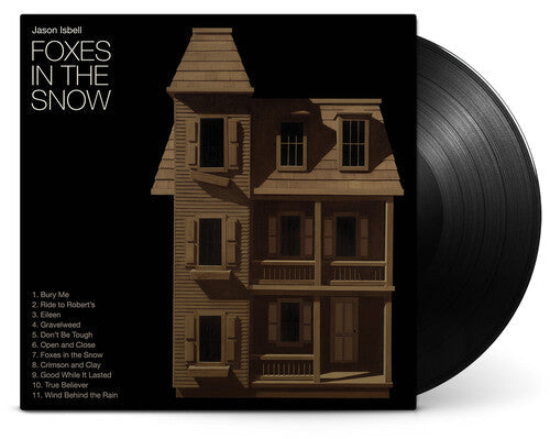 Jason Isbell: Foxes In The Snow { Vinyl LP }