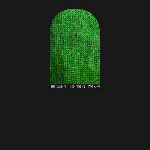 Gregory Uhlmann: Uhlmann Johnson Wilkes { Vinyl LP }