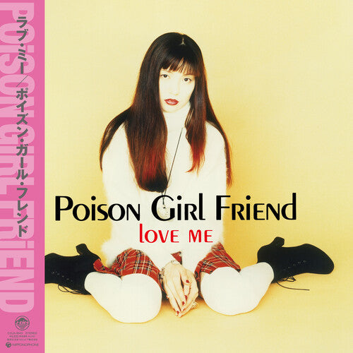Poison Girl Friend: Love Me { Vinyl LP }