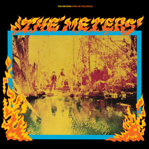 The Meters: Fire On The Bayou (Rhino Reserve) { Vinyl LP }
