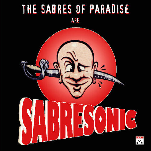 The Sabres of Paradise: Sabresonic { Vinyl LP }