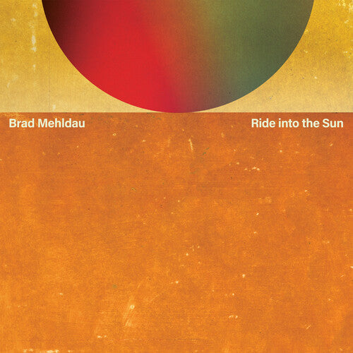 Brad Mehldau: Ride Into The Sun { Vinyl LP }