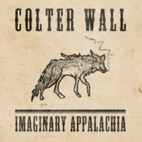 Colter Wall: Imaginary Appalachia { Vinyl LP }