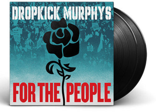 Dropkick Murphys: For the People - 2 LP { Vinyl LP }