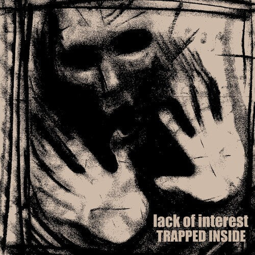 Lack of Interest: TRAPPED INSIDE { Vinyl LP }
