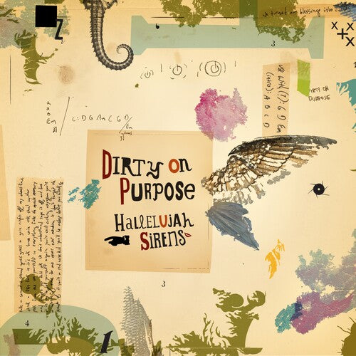 Dirty on Purpose: Hallelujah Sirens/Sleep Late for a Better Tomorrow { Vinyl LP }