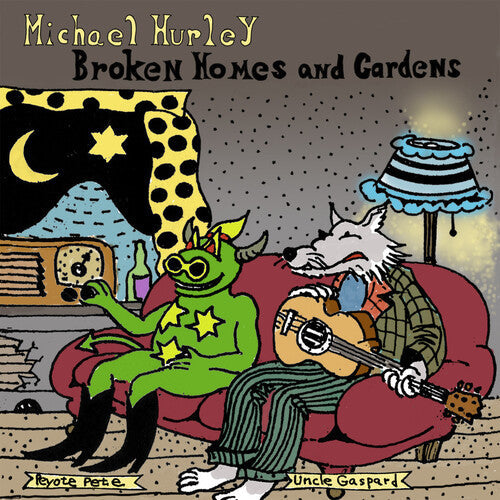 Michael Hurley: Broken Homes and Gardens { Vinyl LP }