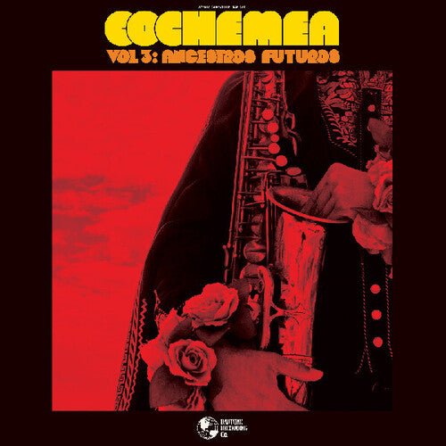 Cochemea: Vol III: Ancestros Futuros { Vinyl LP }