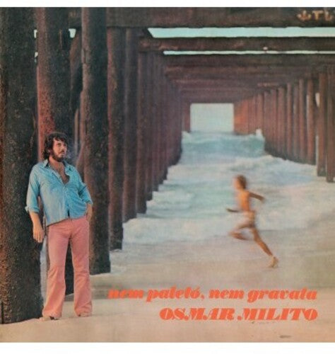 Osmar Milito: Nem Paleto Nem Gravata 1973 - Limited Deluxe 180-Gram Vinyl { Vinyl LP }