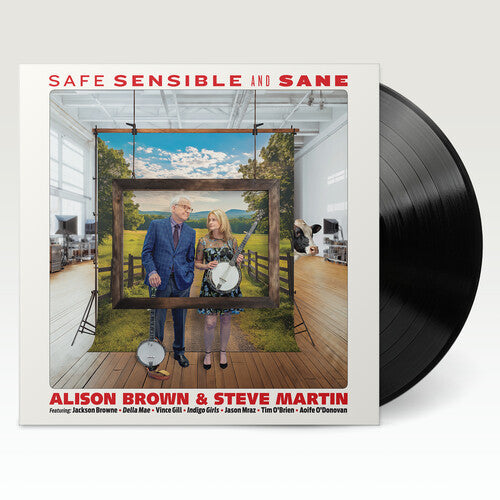 Alison Brown & Steve Martin: Safe, Sensible And Sane { Vinyl LP }