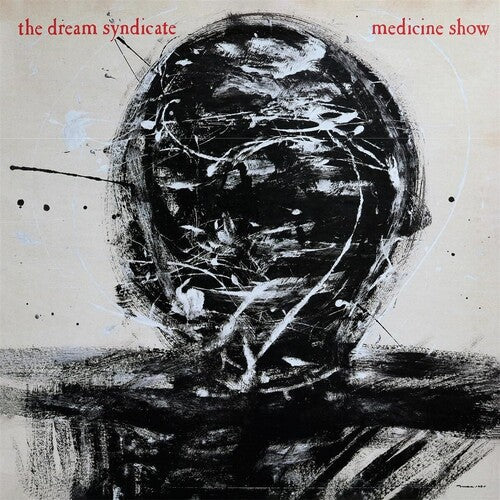 The Dream Syndicate: Medicine Show { Vinyl LP }