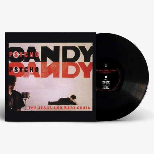 Jesus & Mary Chain: Psychocandy (40th Anniversary Edition) { Vinyl LP }