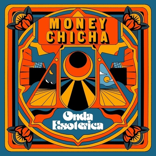 Money Chicha: Onda Esoterica { Vinyl LP }