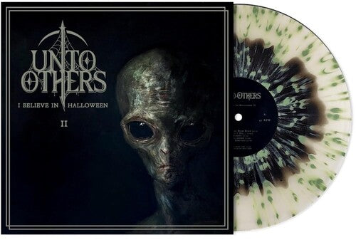 Unto Others: I Believe In Halloween II - Ltd Black & Green Splatter Vinyl { Vinyl LP }