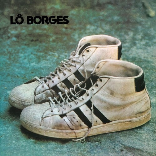 Lo Borges: Lo Borges { Vinyl LP }