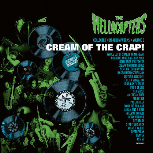 The Hellacopters: Cream Of The Crap! Collected Non-Album Works Vol. 3 { Vinyl LP }