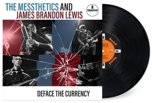 The Messthetics & James Brandon Lewis: Deface The Currency { Vinyl LP }