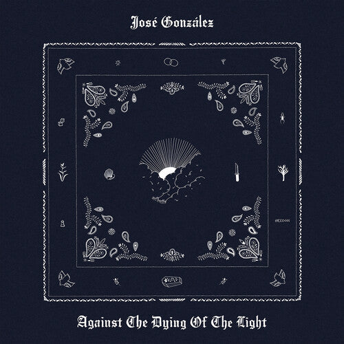 José González: Against The Dying Of The Light { Vinyl LP }