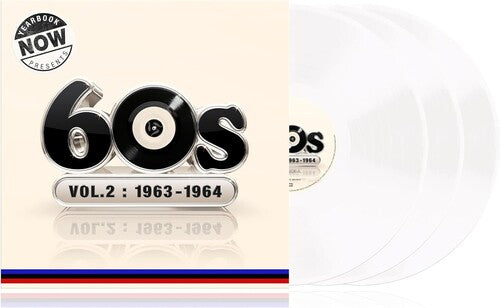 Now Yearbook Presents the 60s-Volume 2: 1963-1964: Now Yearbook Presents The 60s-Volume 2: 1963-1964 / Various - White Colored Vinyl { Vinyl LP }