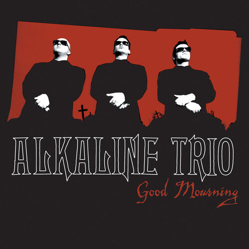 Alkaline Trio: Good Mourning { Vinyl LP }