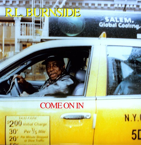 R.L. Burnside: Come on in { Vinyl LP }