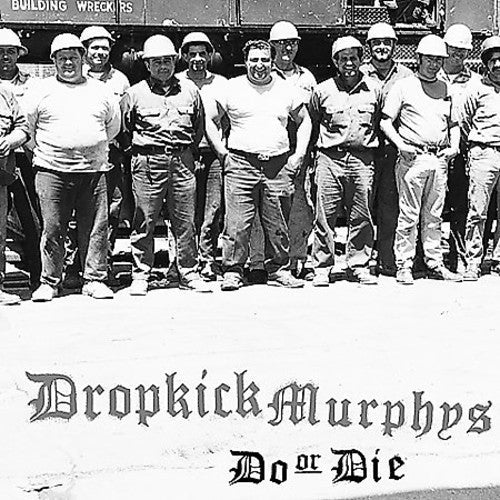 Dropkick Murphys: Do or Die { Vinyl LP }