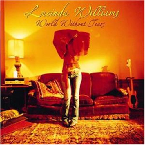 Lucinda Williams: World Without Tears { Vinyl LP }