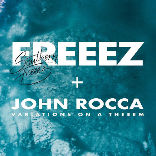 Freeez / Rocca, John: Southern Freeez / Variations On A Theeem { Vinyl LP }