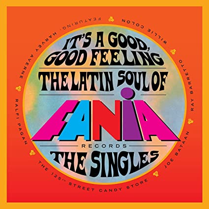 It's a Good Good Feeling: Latin Soul of Fania / Va: It's A Good, Good Feeling: The Latin Soul Of Fania Records (Various Ar tists) { Vinyl LP }