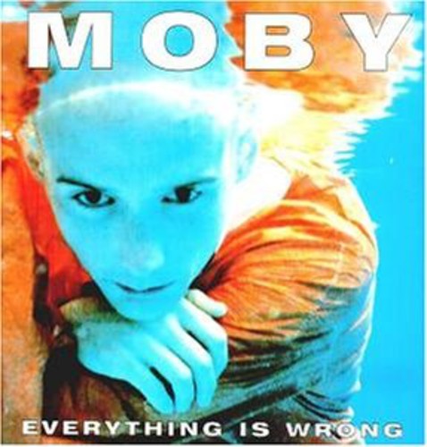 Moby: Everything Is Wrong { Vinyl LP }