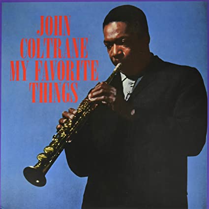 John Coltrane: My Favorite Things [Limited Blue Colored Vinyl] { Vinyl LP }