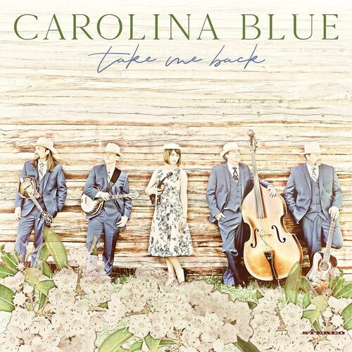 Carolina Blue: Take Me Back { Vinyl LP }