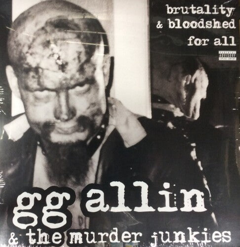 G.G. Allin: Brutality & Bloodshed for All { Vinyl LP }
